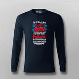 If at First You Don’t Succeed, Call It Experiment T- shirt For Men