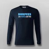 Burpees Zero People Like T-shirt For Men