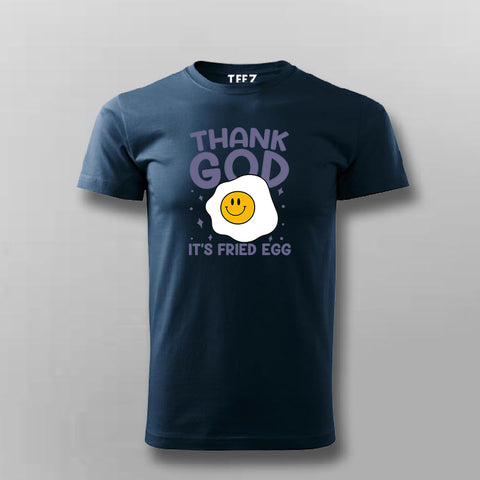 Thank God It’s Fried Egg Funny T-shirt For Men