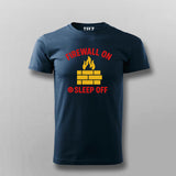 Firewall On Sleep Off T-Shirt for Men – Sysadmin Life Humor