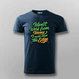 Work from the Edge T-Shirt For Men – Not Your Average Remote Dev