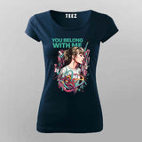 You Belong With Me T-Shirt For Women – Bold Fan Art for Pop Hearts