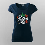 It’s Christmas Time T-shirt For Women