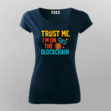 Blockchain Believer T-Shirt For Women – Trust Me, I’m Verified