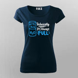 H2O Full Science T-Shirt For Women  – Funny Physics