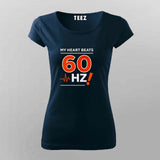 My Heart Beats 60Hz T-shirt For Women