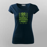 Go Fact Yourself Programmer Mode T-shirt For Women