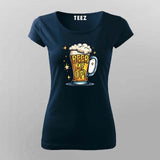 Beer Me Up T-Shirt for Women – Funny Online India Tee
