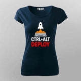 Ctrl Alt Deploy T-Shirt for Women – DevOps Rocket Launch