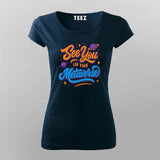 See You in the Metaverse T-Shirt For Women – For Virtual Visionaries