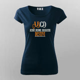 ABCD Destiny Quote – T-shirt For Women