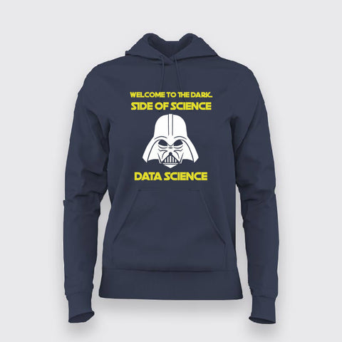 Dark Side of Science Hoodie For Women | Funny Data Science