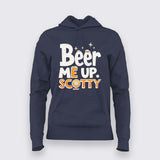 Beer Me Up Scotty T-Shirt for Women – Cool Tee Online India