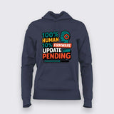 Firmware Update Pending T-Shirt For Women – For Buggy Humans