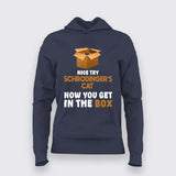 Schrödinger's Cat Paradox Women's Hoodie  – Funny Quantum Physics