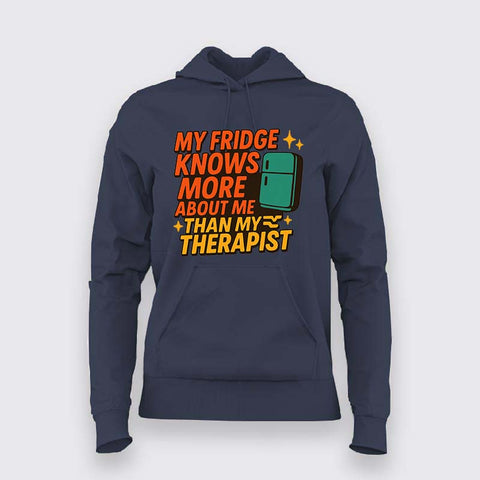Fridge Knows Me Hoodie For Women – Confessions of a Midnight Snacker