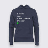 Trust Me, I’m Root T-Shirt For Women – Hello World