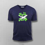 Catch Flights Not Feelings T-shirt For Men