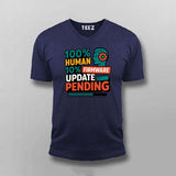 Firmware Update Pending T-Shirt For Men – For Buggy Humans