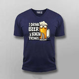 I Drink Beer T-Shirt for Men – Funny Tee Online India