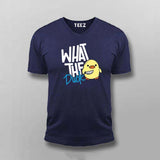 "What the Duck" Funny T-Shirt For Men