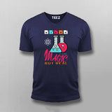 Science: It's Like Magic But Real T-Shirt For Men
