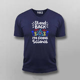 Stand Back, I'm Going to Try Science T-shirt For Men