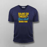 Baaki Sab Theek Funny Hindi T-shirt For Men