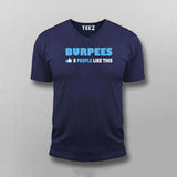 Burpees Zero People Like T-shirt For Men