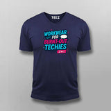 Workwear for Burnt-Out Techies T-Shirt – Dev Humor Edition
