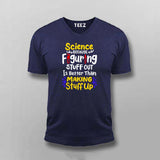 Science Making Stuff Up T-Shirt for Men – Funny Science