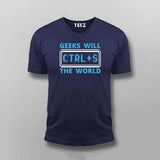 Geeks Will Ctrl+S The World T-Shirt For Men