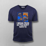 Deploy to Prod T-Shirt For Men – Everything’s Fine... Until It Isn’t