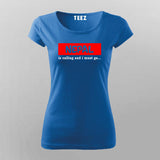 Nepal Is Calling i Must Go T-Shirt For Women