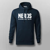 Nerds Are The Reason Hoodies For Men