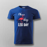 Never Skip Leg Day Funny Gym T-shirt For Men