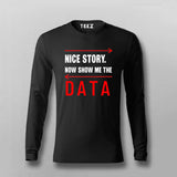Nice Story Now Show Me A Data Cool Programmer T-shirt For Men