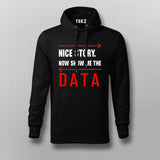 Nice Story Now Show Me A Data Cool Programmer T-shirt For Men
