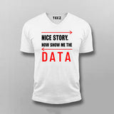 Nice Story Now Show Me A Data Cool Programmer T-shirt For Men