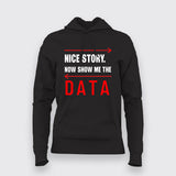 Nice Story Now Show Me A Data Cool Programmer T-Shirt For Women