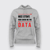 Nice Story Now Show Me A Data Cool Programmer T-Shirt For Women