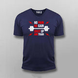 No Pain No Gain Shut Up And Train T-shirt For Men