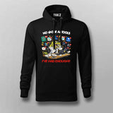 No More Ai Tools I Have Had Enough Men Hoodie