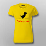 No Internet Dino - Women's Fun Offline Tee