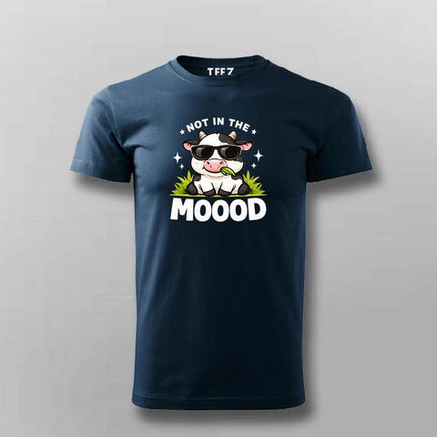 Not In The Mood Men Round Neck T-shirt