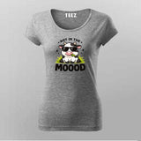 Not In The Mood T-shirt For Women – Attitude Tee