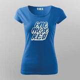 One More Rep T-Shirt For Women
