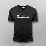 People, One Star, Fucking Nightmare, Would Not Recommend T-shirt For Men