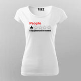 People, One Star, Fucking Nightmare, Would Not Recommend T-Shirt For Women