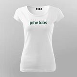 Pine Labs T-Shirt For Women